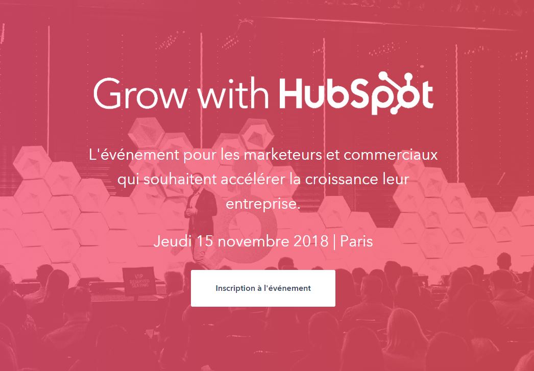 Grow with HubSpot Paris 15 novembre 2018