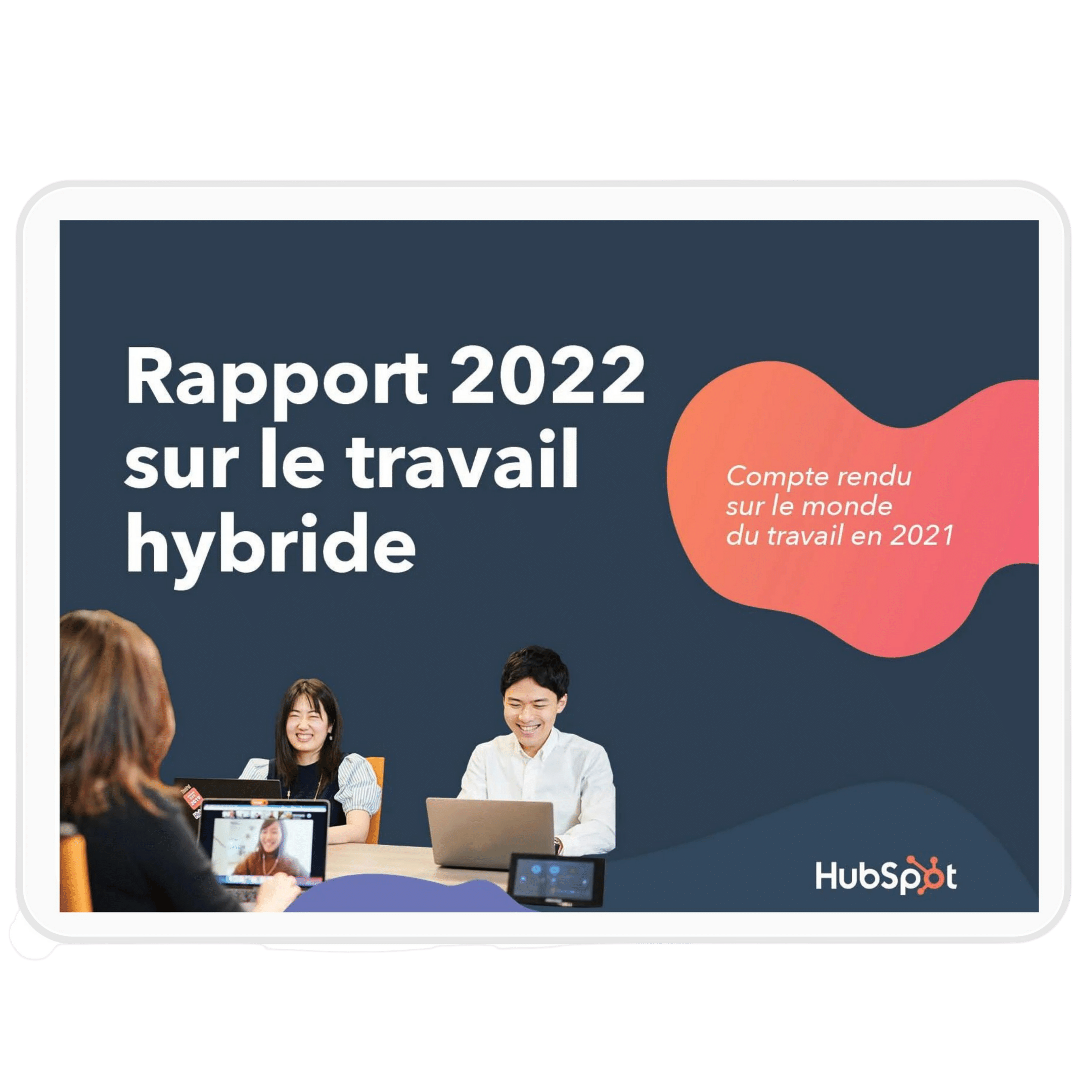Rapport 2022 sur le travail hybride
