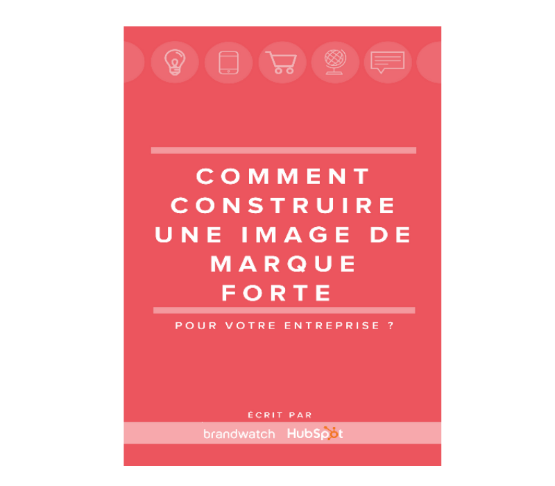 Comment construire  une image  de marque  forte pour son  