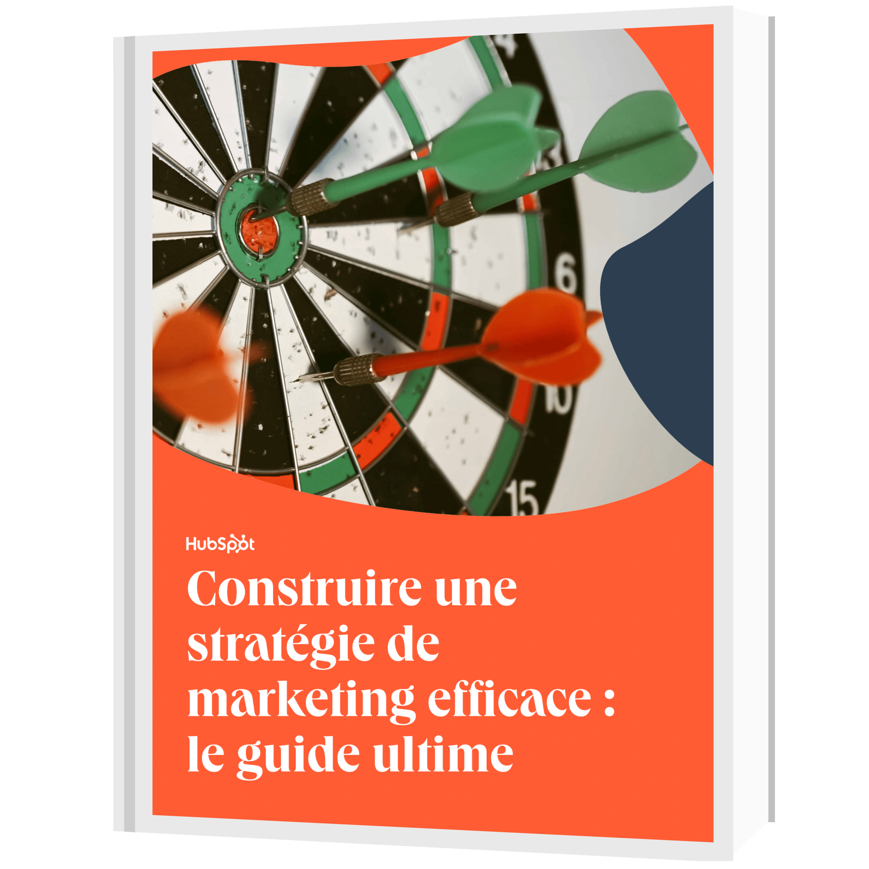 Construire une stratégie de marketing efficace : le guide ultime 